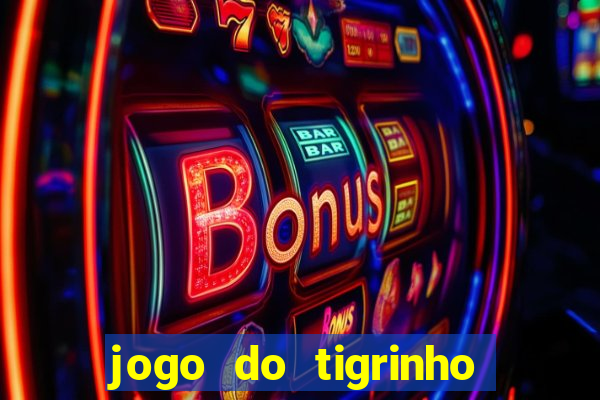 jogo do tigrinho legalizado no brasil